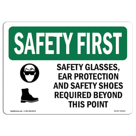 Signmission OSHA Sign, Glasses Ear Protection W/ Symbol, 14in X 10in Rigid Plastic, 14" W, 10" H, Landscape OS-SF-P-1014-L-10952